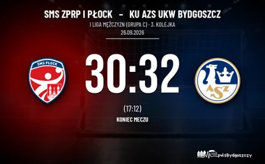 [PIŁKA RĘCZNA] SMS ZPRP I Płock – KU AZS UKW Bydgoszcz 30:32 w I Lidze Mężczyzn (Grupa C). Bydgoszczanie odrobili pięć bramek straty