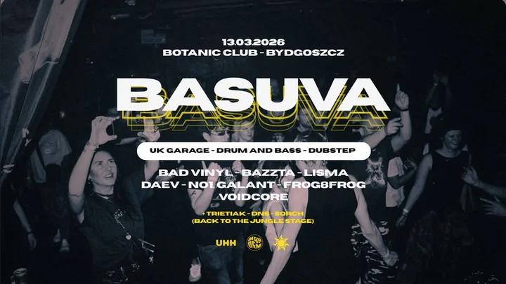 Grafika promocyjna wydarzenia BASUVA w Botanic Bydgoszcz — UK Garage, Drum & Bass, Dubstep i Jungle (13–14 marca 2026)