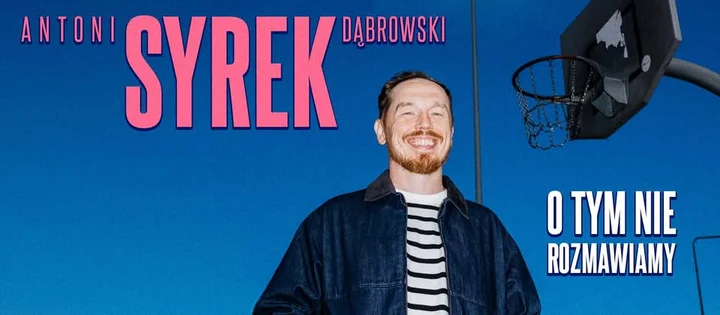 Grafika promocyjna wydarzenia Antoni Syrek‑Dąbrowski — „O tym nie rozmawiamy” (Bydgoszcz, 20 marca 2026)