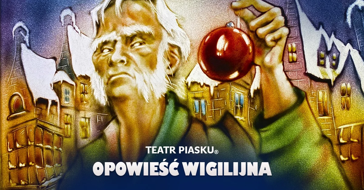 Grafika promocyjna wydarzenia Teatr Piasku Tetiany Galitsyny: Opowieść Wigilijna w Bydgoszczy