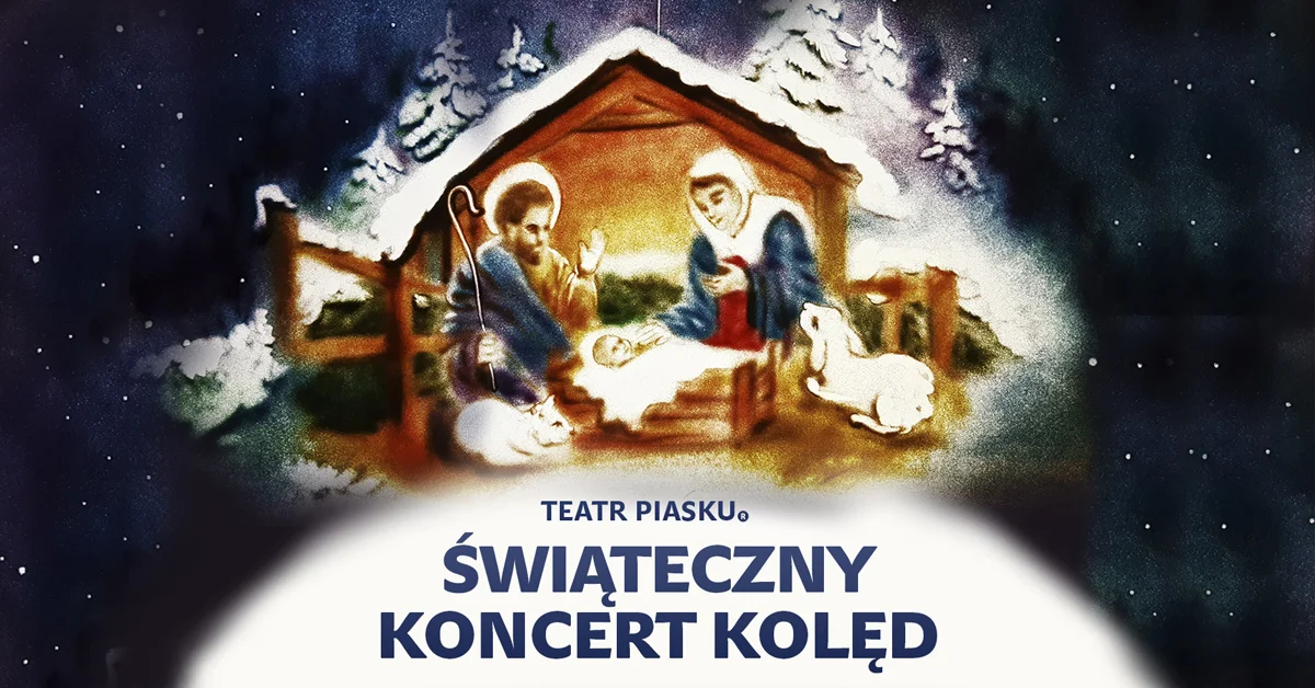 Grafika promocyjna wydarzenia Teatr Piasku Tetiany Galitsyny – świąteczny koncert kolęd