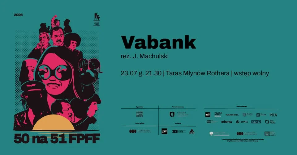 Grafika promocyjna wydarzenia Młyny na Lato: „Vabank” – seans plenerowy
