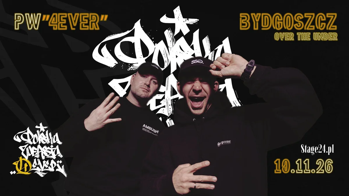 Grafika promocyjna wydarzenia Polska Wersja: BYDGOSZCZ „PW4EVER” – koncert premierowy
