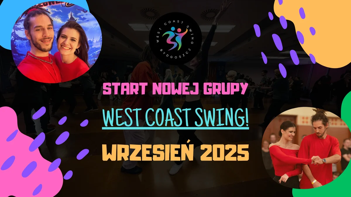 Grafika promocyjna wydarzenia Rozpoczęcie nowej grupy tańca West Coast Swing w Bydgoszczy