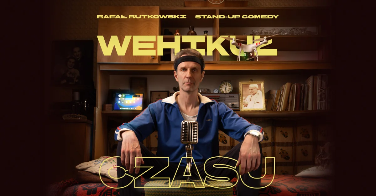Grafika promocyjna wydarzenia Stand-up Bydgoszcz | Rafał Rutkowski – Wehikuł czasu w Bydgoszczy