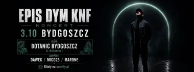 EPIS DYM KNF – koncert w Bydgoszczy