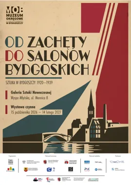 Grafika promocyjna wydarzenia Od Zachęty do Salonów Bydgoskich. Sztuka w Bydgoszczy 1920–1939