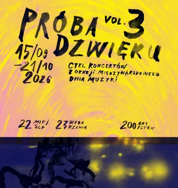 Grafika promocyjna wydarzenia Próba Dźwięku vol. 3 | cykl koncertów z okazji Międzynarodowego Dnia Muzyki
