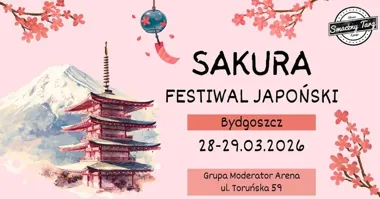 Grafika promocyjna wydarzenia Sakura Festiwal Japoński Bydgoszcz — kulinarna i kulturalna podróż do Japonii