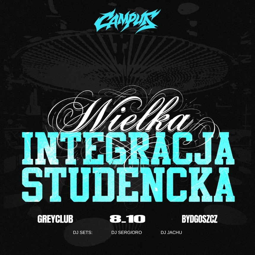 Grafika promocyjna wydarzenia Wielka Integracja Studencka w Grey Clubie