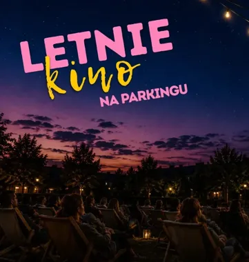Letnie Kino na parkingu MCK - cztery darmowe seanse pod gwiazdami