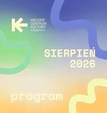 Sierpień w MCK Bydgoszcz zabrzmi koncertami, kinem i literaturą