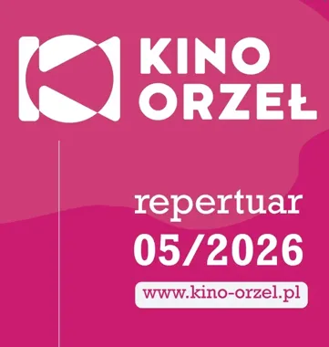 Maj w Kinie Orzeł rozkręca się od majówki do dokumentalnego maratonu